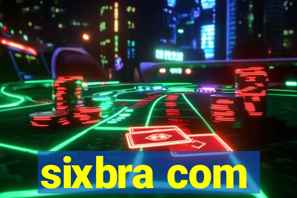 sixbra com